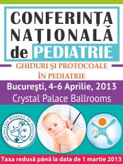 Conferinta Nationala de Pediatrie,  4-6 aprilie 2013